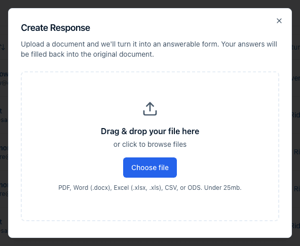 The Create Response dialog with a drag-and-drop upload area, a Choose file button, and the accepted file types: PDF, Word (.docx), Excel (.xlsx, .xls), CSV, or ODS, under 25MB.