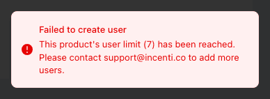 The toast shown after an over-limit add, reading that the product's user limit has been reached and to contact support to add more users.